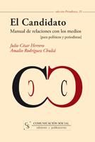 CANDIDATO : MANUAL DE RELACIONES CON LOS MEDIOS | 9788496082540 | HERRERO, JULIO CESAR | Galatea Llibres | Llibreria online de Reus, Tarragona | Comprar llibres en català i castellà online