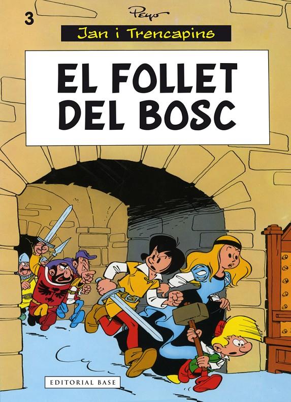 EL FOLLET DEL BOSC. JAN I TRENCAPINS | 9788416166435 | PEYO | Galatea Llibres | Librería online de Reus, Tarragona | Comprar libros en catalán y castellano online