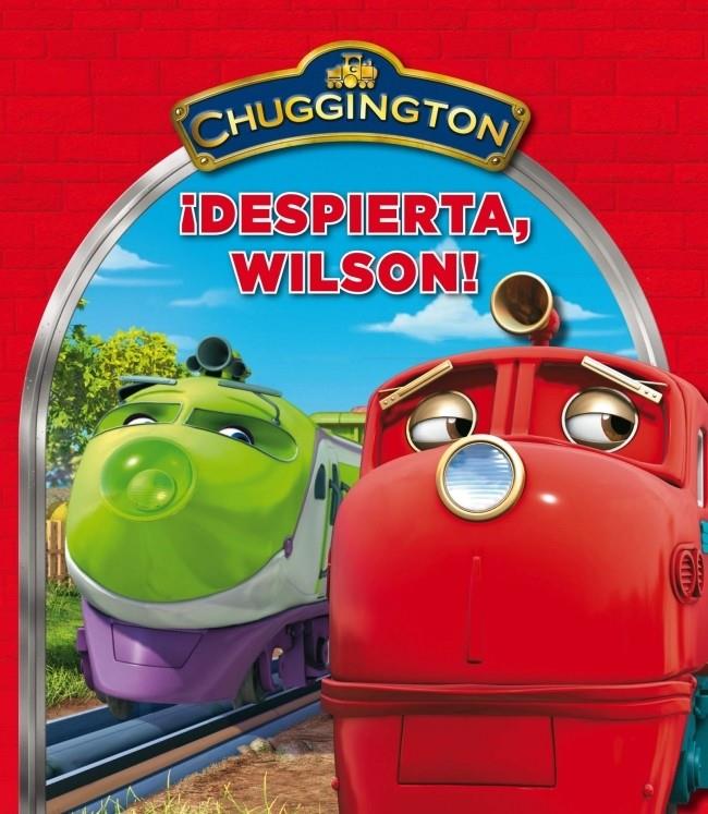 DESPIERTA WILSON. CHUGGINGTON | 9788448832681 | AUTORES VARIOS | Galatea Llibres | Llibreria online de Reus, Tarragona | Comprar llibres en català i castellà online