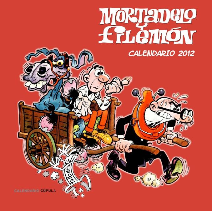 CALENDARIO MORTADELO Y FILEMÓN 2012 | 9788448069759 | IBÁÑEZ, FCO. | Galatea Llibres | Llibreria online de Reus, Tarragona | Comprar llibres en català i castellà online