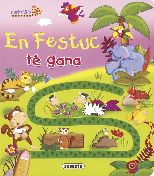 EN FESTUC TÉ GANA | 9788467731682 | Galatea Llibres | Llibreria online de Reus, Tarragona | Comprar llibres en català i castellà online