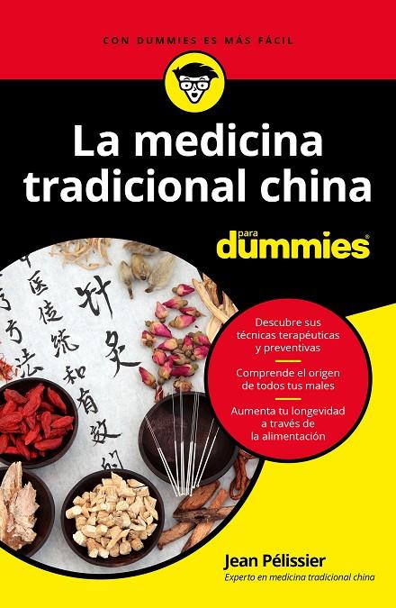 LA MEDICINA TRADICIONAL CHINA PARA DUMMIES | 9788432905179 | PELISSIER, JEAN | Galatea Llibres | Llibreria online de Reus, Tarragona | Comprar llibres en català i castellà online