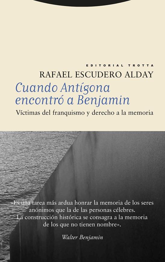 CUANDO ANTÍGONA ENCONTRÓ A BENJAMIN | 9788413642963 | ESCUDERO ALDAY, RAFAEL | Galatea Llibres | Librería online de Reus, Tarragona | Comprar libros en catalán y castellano online