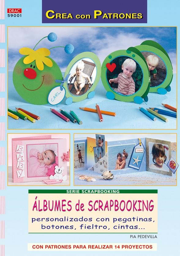 ALBUMES DE SCRAPBOOKING | 9788496777774 | PEDEVILLA, PIA | Galatea Llibres | Llibreria online de Reus, Tarragona | Comprar llibres en català i castellà online