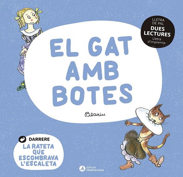 DUES LECTURES. EL GAT AMB BOTES. LA RATETA QUE ESCOMBRAVA L'ESCALETA | 9788419028037 | Galatea Llibres | Llibreria online de Reus, Tarragona | Comprar llibres en català i castellà online