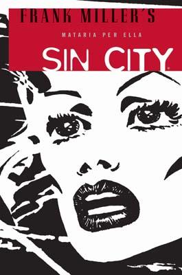 SIN CITY 2: MARARIA PER ELLA (CAT) | 9788498473636 | MILLER, FRANK | Galatea Llibres | Llibreria online de Reus, Tarragona | Comprar llibres en català i castellà online