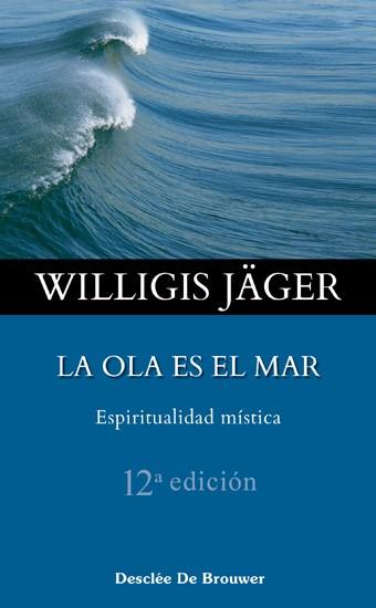 OLA ES EL MAR, LA | 9788433016713 | JAGER, WILLIGIS | Galatea Llibres | Llibreria online de Reus, Tarragona | Comprar llibres en català i castellà online