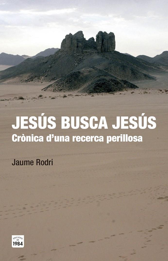 JESÚS BUSCA JESÚS | 9788415835547 | RODRI, JAUME | Galatea Llibres | Llibreria online de Reus, Tarragona | Comprar llibres en català i castellà online