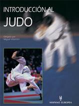 INTRODUCCION AL JUDO | 9788425512964 | VILLAMÓN, MIGUEL/Y OTROS | Galatea Llibres | Llibreria online de Reus, Tarragona | Comprar llibres en català i castellà online