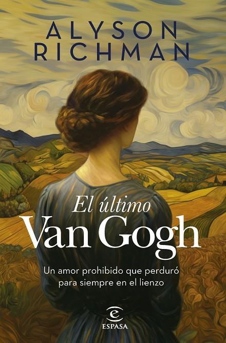 EL ÚLTIMO VAN GOGH | 9788467076103 | RICHMAN, ALYSON | Galatea Llibres | Llibreria online de Reus, Tarragona | Comprar llibres en català i castellà online