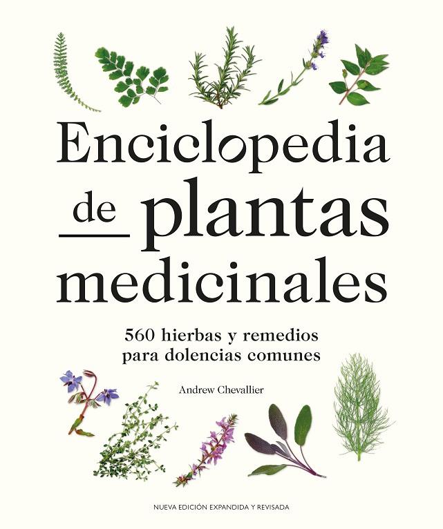 ENCICLOPEDIA DE PLANTAS MEDICINALES | 9788419043412 | CHEVALLIER, ANDREW | Galatea Llibres | Llibreria online de Reus, Tarragona | Comprar llibres en català i castellà online