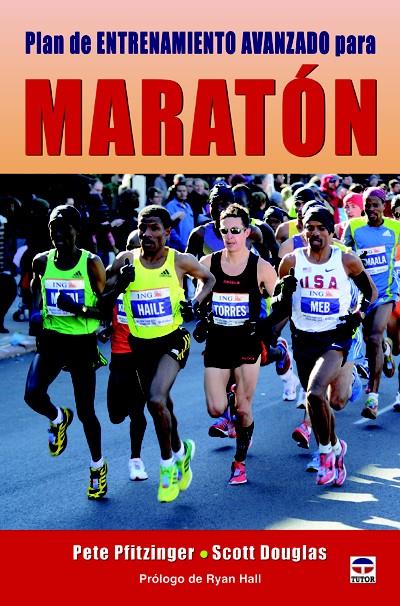 PLAN DE ENTRENAMIENTO AVANZADO PARA MARATÓN | 9788479029005 | PFITZINGER, PETE/DOUGLAS, SCOTT | Galatea Llibres | Llibreria online de Reus, Tarragona | Comprar llibres en català i castellà online