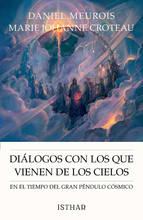 DIÁLOGOS CON LOS QUE VIENEN DE LOS CIELOS | 9788419619754 | MEUROIS, DANIEL | Galatea Llibres | Llibreria online de Reus, Tarragona | Comprar llibres en català i castellà online