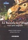 BAIXADA DE L'ALIGA VISTA PELS ALIGUERS | 9788492839001 | MAGAN, MIGUEL ÀNGEL | Galatea Llibres | Llibreria online de Reus, Tarragona | Comprar llibres en català i castellà online