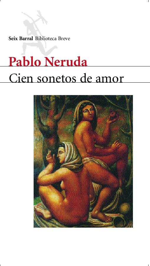 CIEN SONETOS DE AMOR | 9788432207761 | NERUDA, PABLO | Galatea Llibres | Llibreria online de Reus, Tarragona | Comprar llibres en català i castellà online