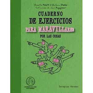 CUADERNO DE EJERCICIOS PARA MARAVILLARSE POR LAS COSAS | 9788492716975 | POLETTI, ROSETTE | Galatea Llibres | Llibreria online de Reus, Tarragona | Comprar llibres en català i castellà online