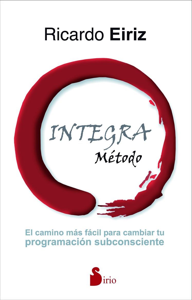 METODO INTEGRA | 9788416579075 | EIRIZ, RICARDO | Galatea Llibres | Llibreria online de Reus, Tarragona | Comprar llibres en català i castellà online