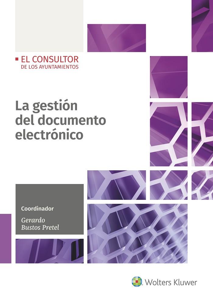 LA GESTION DEL DOCUMENTO ELECTRONICO | 9788470527777 | BUSTOS, GERARDO | Galatea Llibres | Llibreria online de Reus, Tarragona | Comprar llibres en català i castellà online