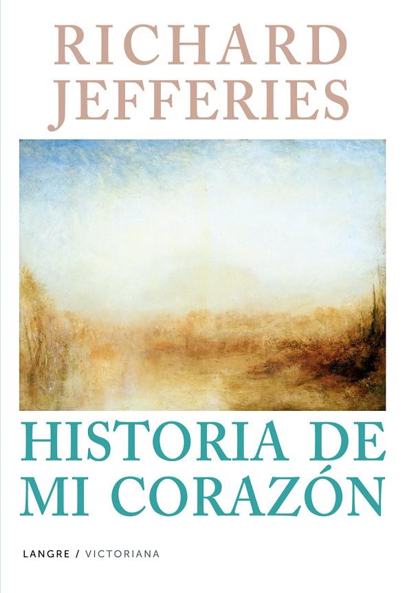 HISTORIA DE MI CORAZÓN | 9788494481093 | JEFFERIES, RICHARD | Galatea Llibres | Llibreria online de Reus, Tarragona | Comprar llibres en català i castellà online