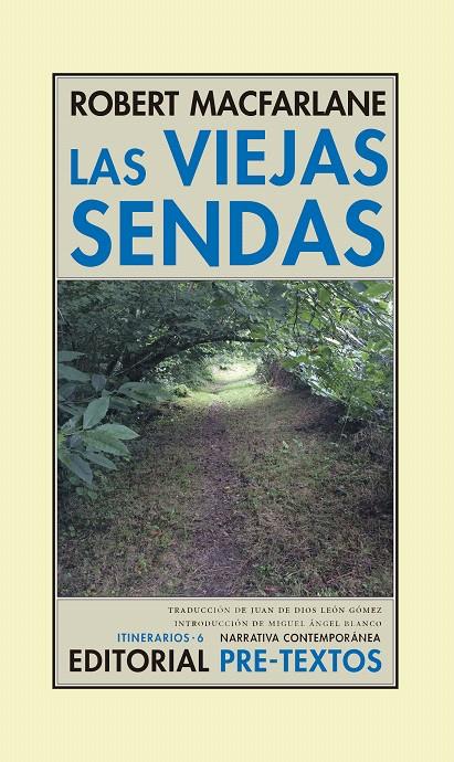 LAS VIEJAS SENDAS | 9788416906550 | MACFARLANE, ROBERT | Galatea Llibres | Llibreria online de Reus, Tarragona | Comprar llibres en català i castellà online