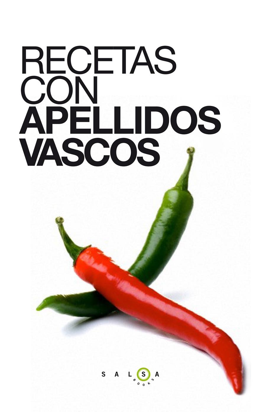 RECETAS CON APELLIDOS VASCOS | 9788415193647 | Galatea Llibres | Llibreria online de Reus, Tarragona | Comprar llibres en català i castellà online