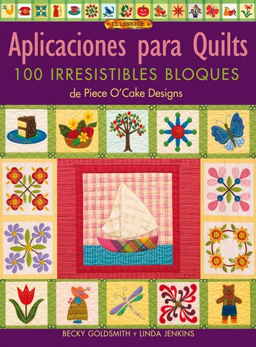 APLICACIONES PARA QUILTS | 9788496550308 | O'CAKE, PIECE | Galatea Llibres | Llibreria online de Reus, Tarragona | Comprar llibres en català i castellà online