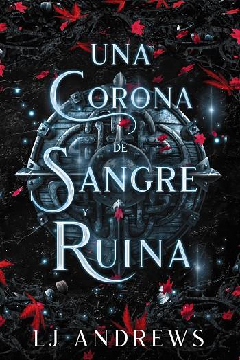 UNA CORONA DE SANGRE Y RUINA | 9788419988409 | ANDREWS, LJ | Galatea Llibres | Librería online de Reus, Tarragona | Comprar libros en catalán y castellano online