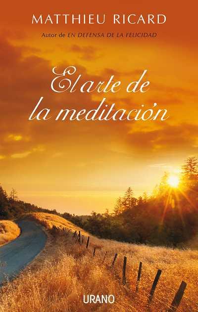 ARTE DE LA MEDITACION, EL | 9788479537227 | RICARD, MATTHIEU | Galatea Llibres | Llibreria online de Reus, Tarragona | Comprar llibres en català i castellà online