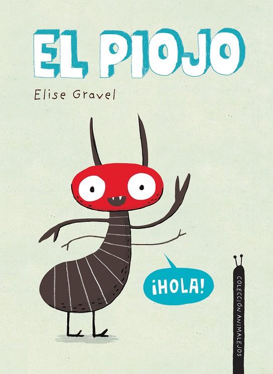 EL PIOJO | 9788418599347 | GRAVEL, ELISE | Galatea Llibres | Llibreria online de Reus, Tarragona | Comprar llibres en català i castellà online