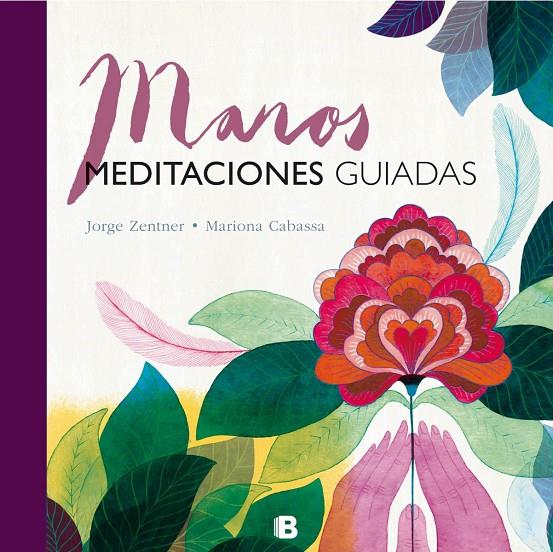 MANOS. MEDITACIONES GUIADAS | 9788466661324 | ZENTNER/CABASSA | Galatea Llibres | Librería online de Reus, Tarragona | Comprar libros en catalán y castellano online