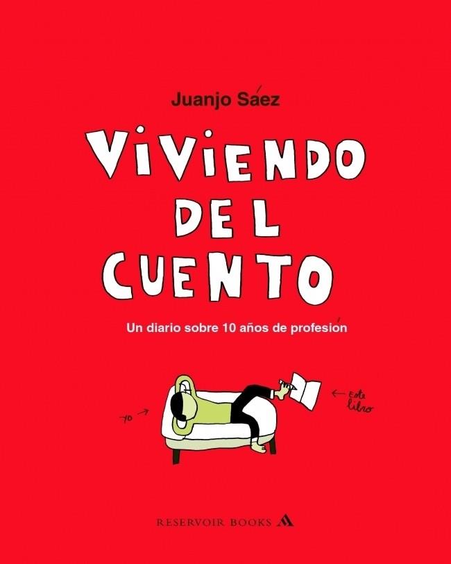 VIVIENDO DEL CUENTO | 9788439710301 | SAEZ, JUANJO | Galatea Llibres | Librería online de Reus, Tarragona | Comprar libros en catalán y castellano online