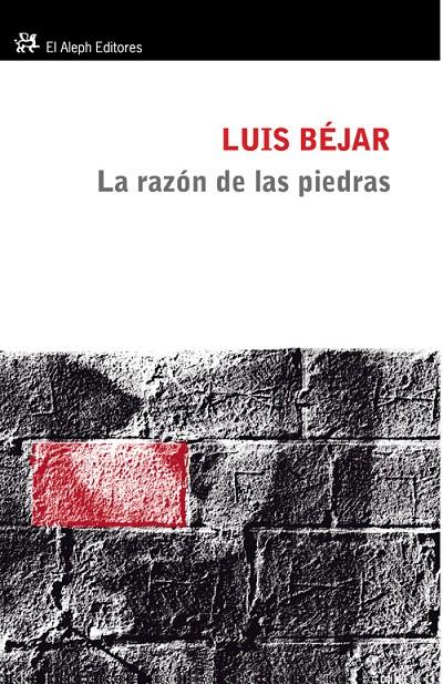 RAZÓN DE LAS PIEDRAS, LA | 9788476699973 | BÉJAR, LUIS | Galatea Llibres | Llibreria online de Reus, Tarragona | Comprar llibres en català i castellà online