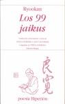 LOS 99 JAIKUS | 9788475178844 | RYOOKAN | Galatea Llibres | Llibreria online de Reus, Tarragona | Comprar llibres en català i castellà online