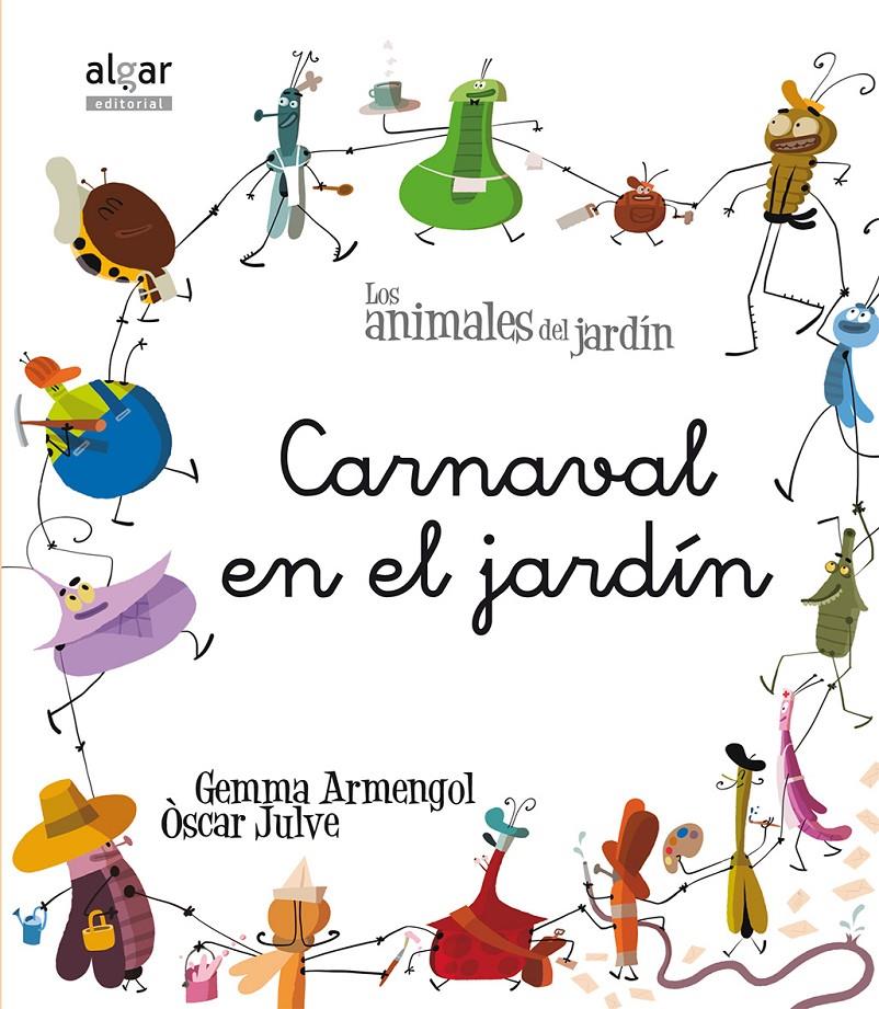 CARNAVAL EN EL JARDÍN | 9788498455250 | ARMENGOL MORELL, GEMMA | Galatea Llibres | Llibreria online de Reus, Tarragona | Comprar llibres en català i castellà online