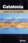 CATALONIA LAND OF CONTRASTS | 9788439361077 | AA.VV. | Galatea Llibres | Llibreria online de Reus, Tarragona | Comprar llibres en català i castellà online