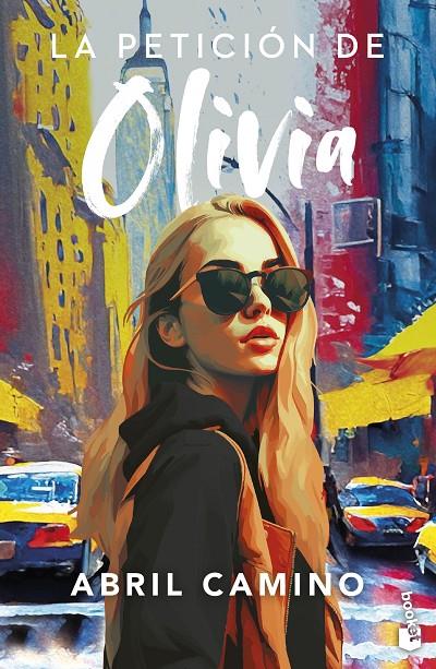 LA PETICIÓN DE OLIVIA | 9788408282983 | CAMINO, ABRIL | Galatea Llibres | Llibreria online de Reus, Tarragona | Comprar llibres en català i castellà online