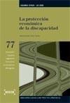 PROTECCIÓN ECONÓMICA DE LA DISCAPACIDAD, LA | 9788497904605 | VIVAS TESÓN, I. | Galatea Llibres | Llibreria online de Reus, Tarragona | Comprar llibres en català i castellà online