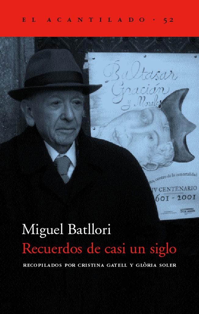 RECUERDOS DE CASI UN SIGLO | 9788495359636 | BATLLORI,MIQUEL | Galatea Llibres | Llibreria online de Reus, Tarragona | Comprar llibres en català i castellà online