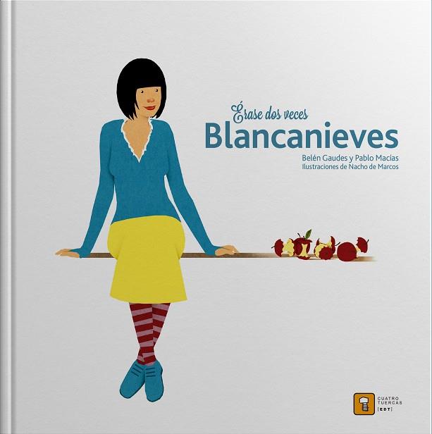 ERASE DOS VECES BLANCANIEVES | 9788494209017 | GAUDES, BELEN | Galatea Llibres | Librería online de Reus, Tarragona | Comprar libros en catalán y castellano online