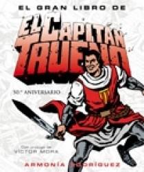 GRAN LIBRO DE EL CAPITAN TRUENO, EL | 9788466622769 | RODRIGUEZ, ARMONIA | Galatea Llibres | Llibreria online de Reus, Tarragona | Comprar llibres en català i castellà online