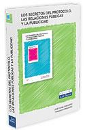 SECRETOS DEL PROTOCOLO, LAS RELACIONES PUBLICAS Y LA PUBLICI | 9788484067689 | BARQUERO, JOSE DANIEL | Galatea Llibres | Librería online de Reus, Tarragona | Comprar libros en catalán y castellano online