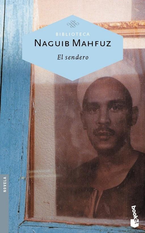 SENDERO, EL | 9788427033757 | MAHFUZ, NAGUIB | Galatea Llibres | Librería online de Reus, Tarragona | Comprar libros en catalán y castellano online