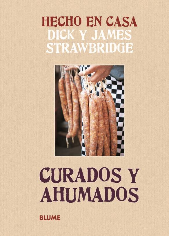 HECHO EN CASA. CURADOS Y AHUMADOS | 9788415317159 | STRAWBRIDGE, DICK/STRAWBRIDGE, JAMES | Galatea Llibres | Llibreria online de Reus, Tarragona | Comprar llibres en català i castellà online