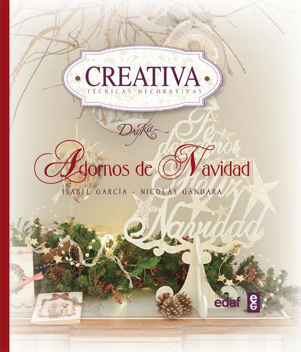 ADORNOS DE NAVIDAD | 9788441433496 | GARCÍA, ISABEL/GÁNDARA, NICOLÁS | Galatea Llibres | Llibreria online de Reus, Tarragona | Comprar llibres en català i castellà online