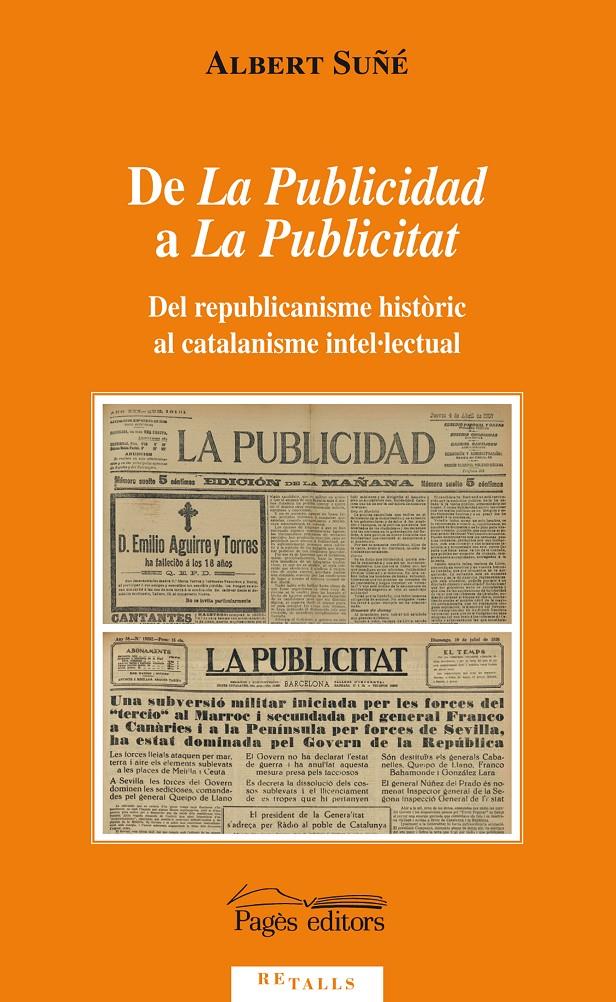 DE LA PUBLICIDAD A LA PUBLICITAT | 9788499755830 | SUÑÉ YSAMAT, ALBERT | Galatea Llibres | Librería online de Reus, Tarragona | Comprar libros en catalán y castellano online