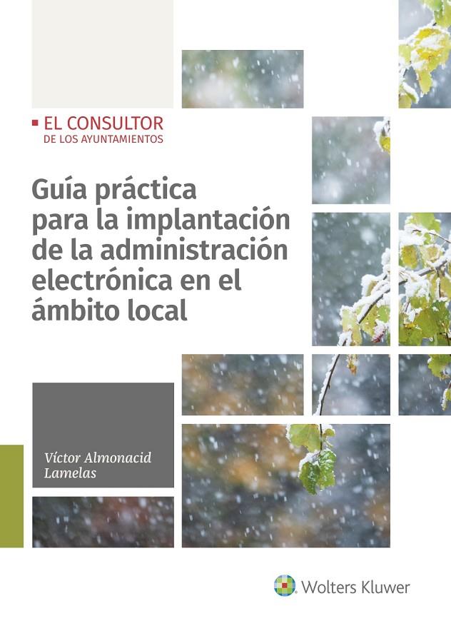 GUÍA PRÁCTICA PARA LA IMPLANTACIÓN DE LA ADMINISTRACIÓN ELECTRÓNICA EN EL ÁMBITO | 9788470528316 | ALMONACID LAMELAS, VÍCTOR | Galatea Llibres | Librería online de Reus, Tarragona | Comprar libros en catalán y castellano online