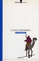 RUTA PROHIBIDA, LA | 9788424681944 | BOGUNYA, ANGELS M. | Galatea Llibres | Llibreria online de Reus, Tarragona | Comprar llibres en català i castellà online