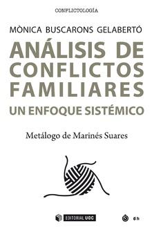 ANÁLISIS DE CONFLICTOS FAMILIARES | 9788491802952 | BUSCARONS GELABERTÓ, MÒNICA | Galatea Llibres | Llibreria online de Reus, Tarragona | Comprar llibres en català i castellà online