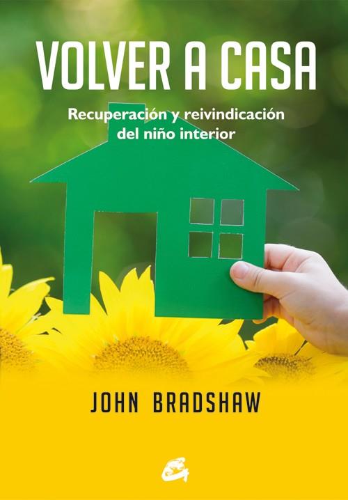 VOLVER A CASA | 9788484455738 | BRADSHAW, JOHN | Galatea Llibres | Llibreria online de Reus, Tarragona | Comprar llibres en català i castellà online