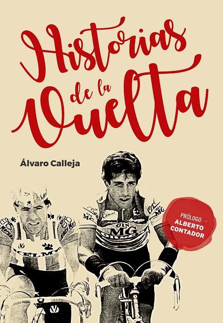 HISTORIAS DE LA VUELTA | 9788415448358 | CALLEJA MORENO, ÁLVARO | Galatea Llibres | Llibreria online de Reus, Tarragona | Comprar llibres en català i castellà online